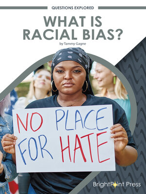cover image of What Is Racial Bias?